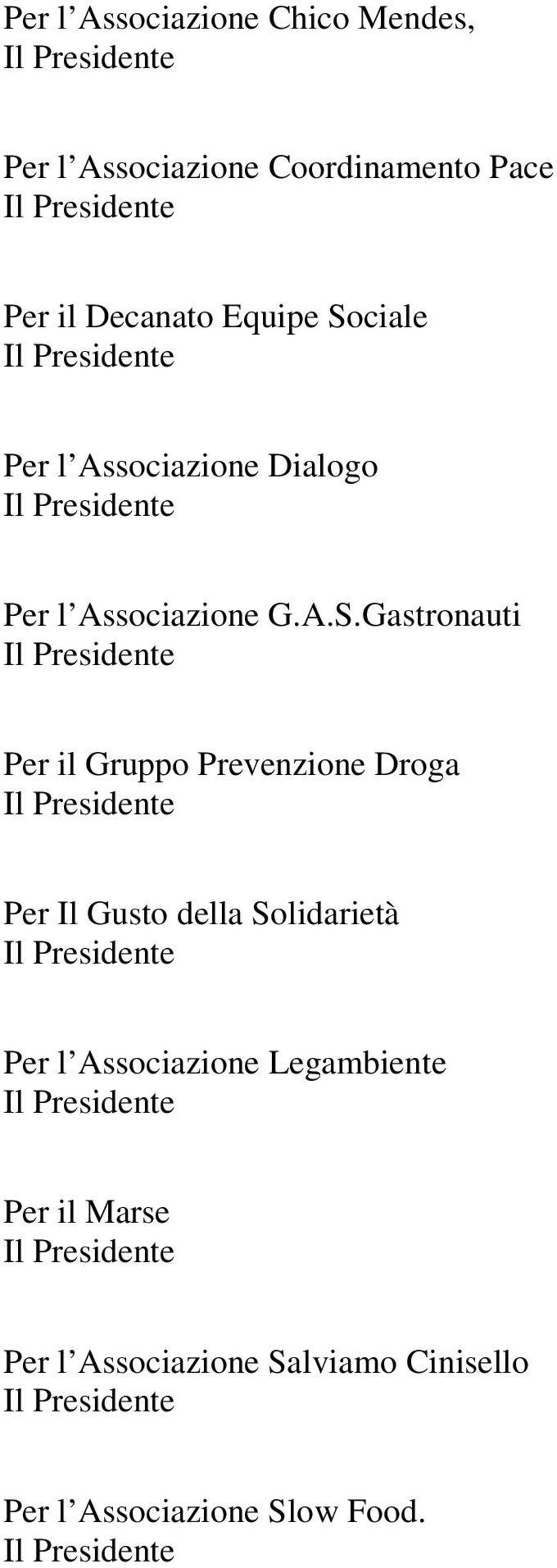 ciale Per l Associazione Dialogo Per l Associazione G.A.S.