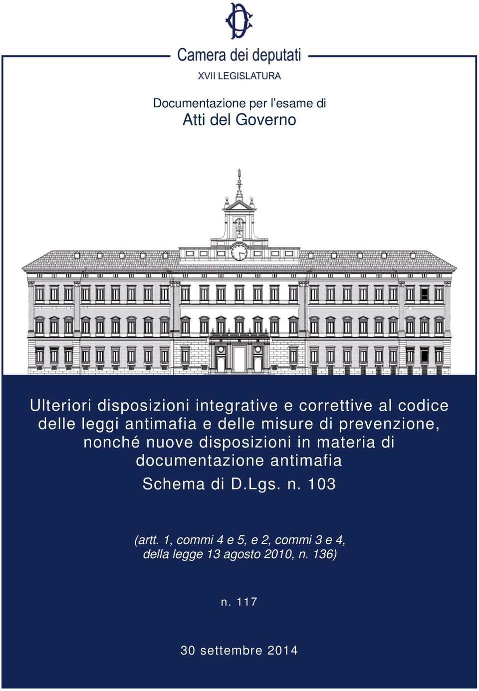 disposizioni in materia di documentazione antimafia Schema di D.Lgs. n. 103 (artt.