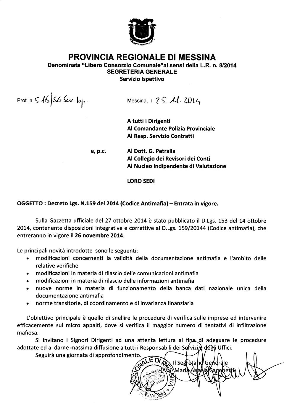 Petralia Al Collegio dei Revisori dei Conti Al Nucleo Indipendente di Valutazione LORO SEDI OGGETTO : Decreto Lgs. N.159 del 2014 (Codice Antimafia) - Entrata in vigore.