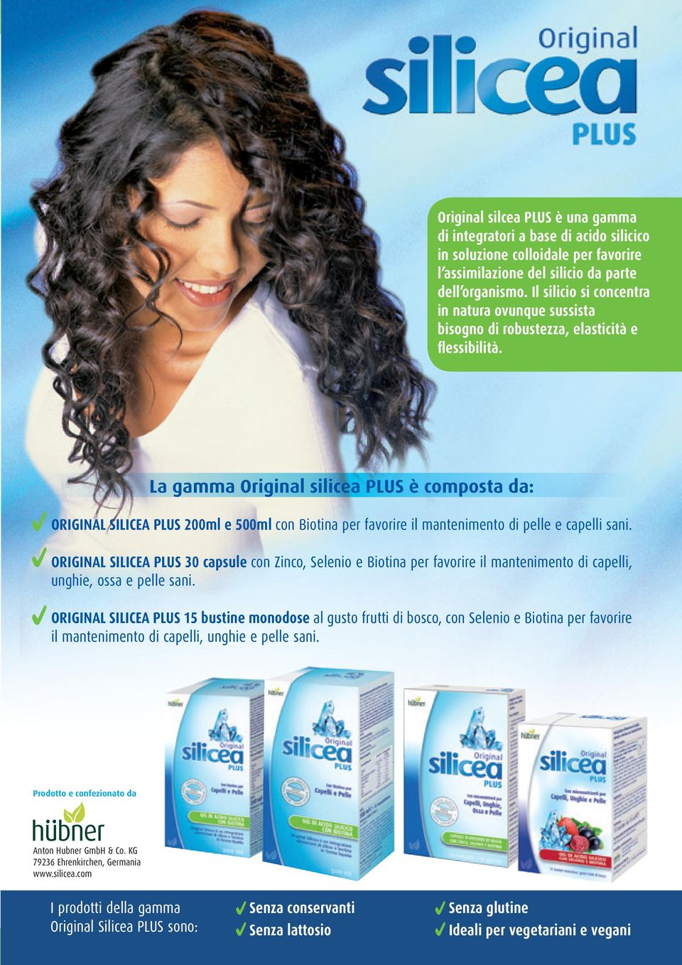 La gamma Original silicea PLUS è composta da: ORIGINAL SILICEA PLUS 200ml e 500ml con Biotina per favorire il mantenimento di pelle e capelli sani.