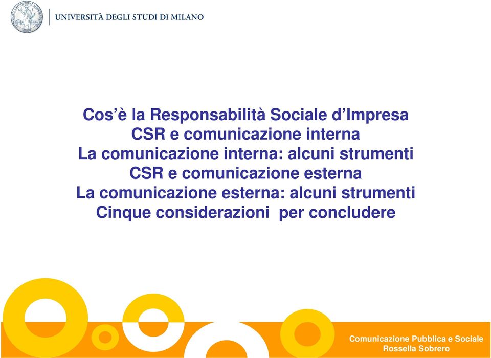 strumenti CSR e comunicazione esterna La comunicazione