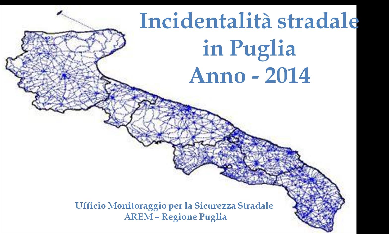 L Agenzia Regionale per la Mobilità nella Regione Puglia, in virtù del protocollo d intesa per il coordinamento delle attività inerenti la rilevazione statistica sull incidentalità stradale tra