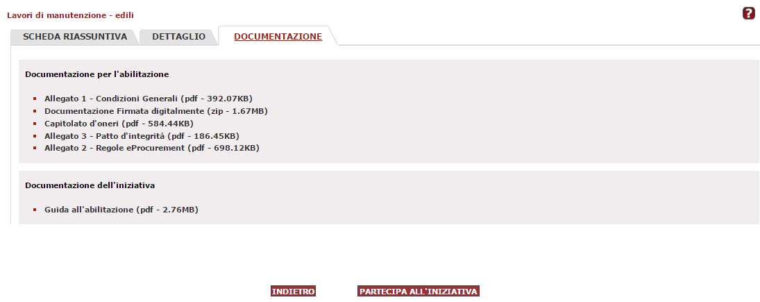 9 Leggi la documentazione Prima di partecipare ad una delle iniziative attive sul portale, ricorda di leggere la documentazione cliccando sul nome del bando (es.