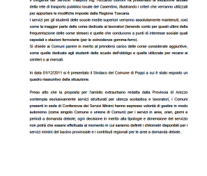 in merito al prendersi carico delle corse considerate aggiuntive, come quelle dedicate agli studenti delle scuole dell obbligo e quelle utilizzate per recarsi ai cimiteri o ai