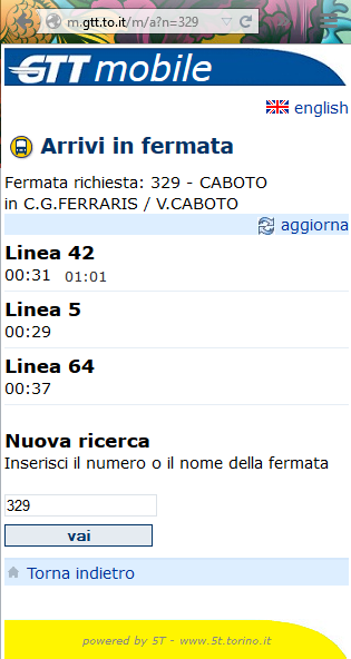 Posizione autobus Torino (smart city): GPS sugli autobus + numero della linea Rete cellulare L utente accede ai dati tramite internet Calcolo distanza dalle fermate Rete