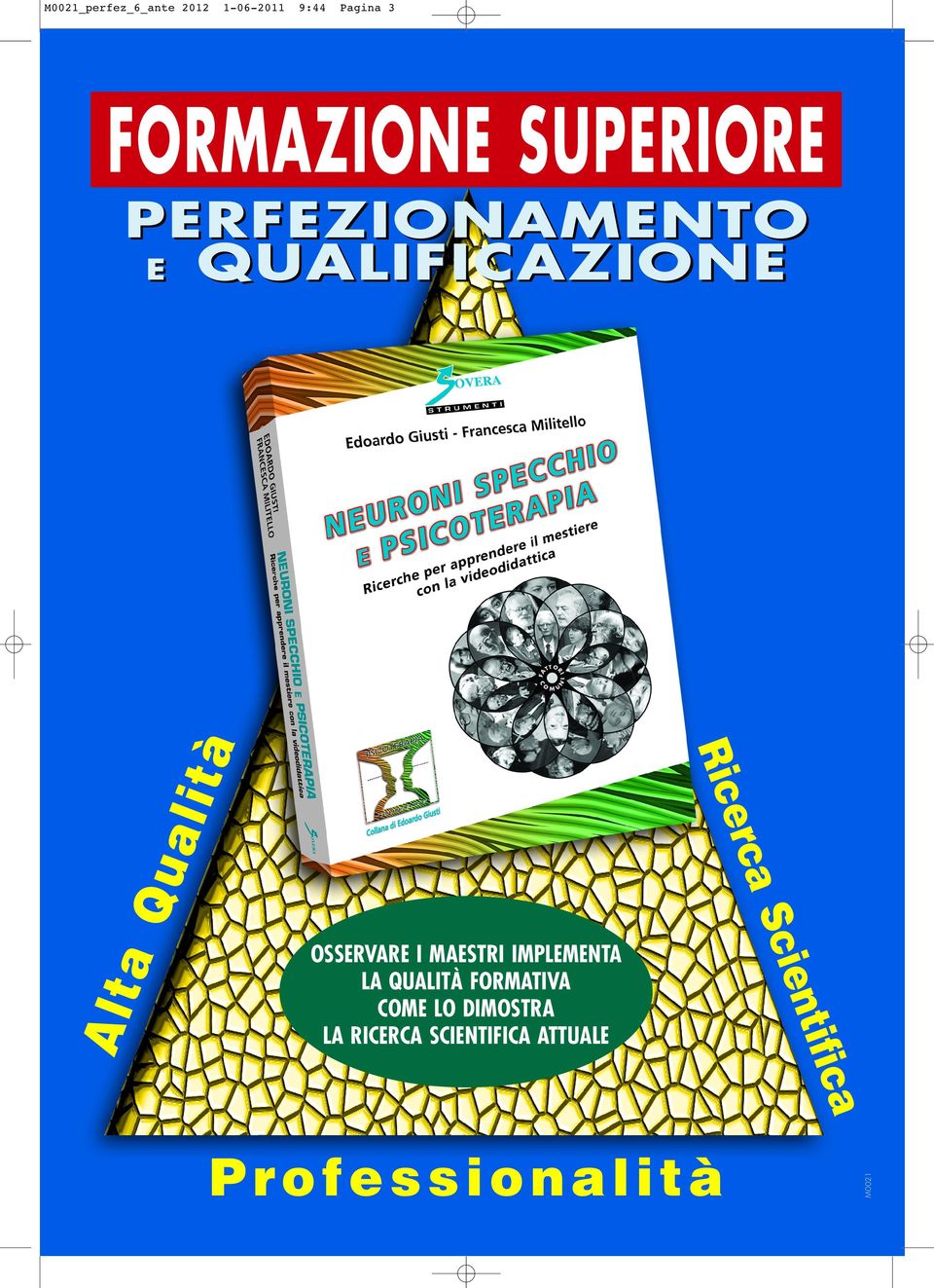 IMPLEMENTA LA QUALITÀ FORMATIVA COME LO DIMOSTRA LA RICERCA