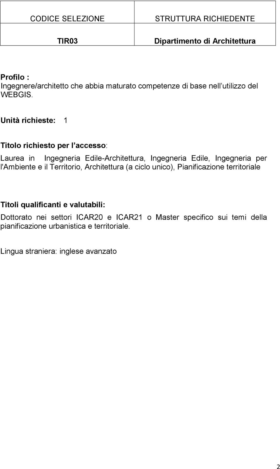 Laurea in Ingegneria Edile-Architettura, Ingegneria Edile, Ingegneria per l'ambiente e il Territorio,