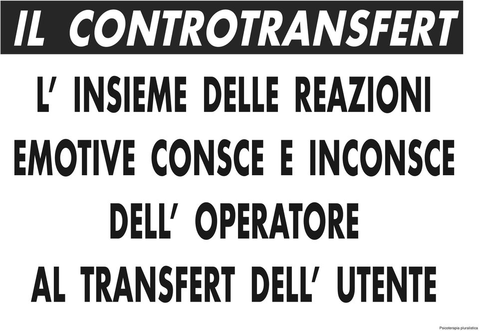 INCONSCE DELL OPERATORE AL