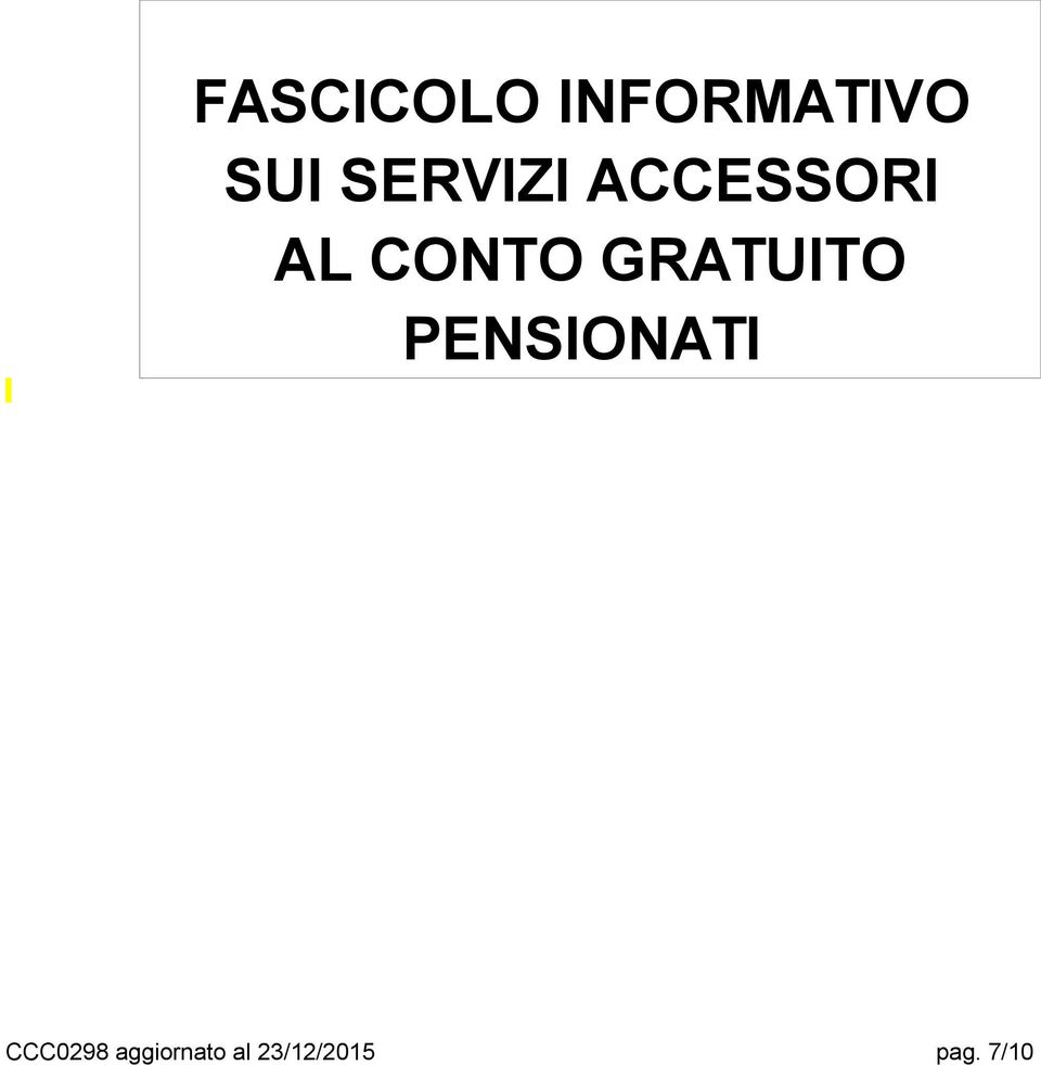 GRATUITO PENSIONATI CCC0298