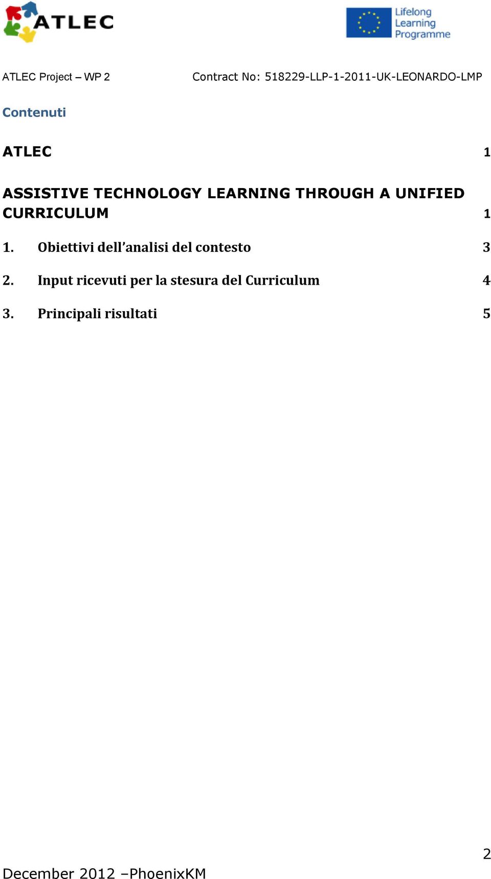 Obiettivi dell analisi del contesto 3 2.