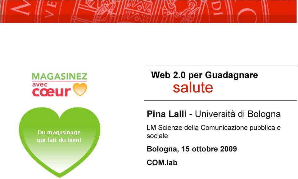 di Bologna LM Scienze della Comunicazione