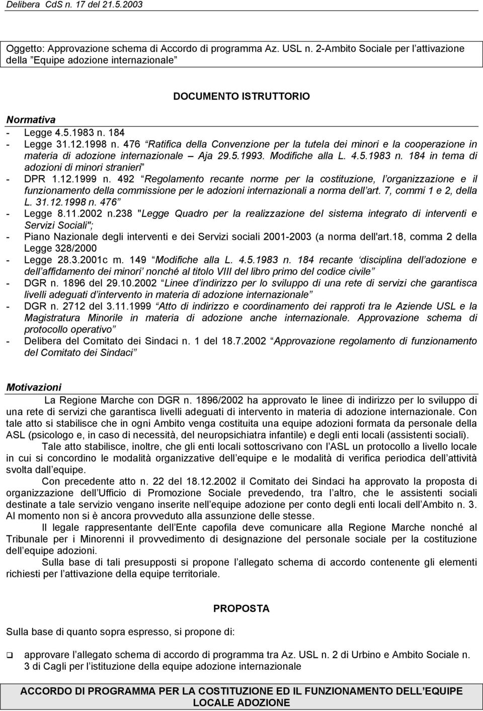 184 in tema di adozioni di minori stranieri - DPR 1.12.1999 n.