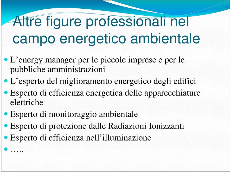 edifici Esperto di efficienza energetica delle apparecchiature elettriche Esperto di