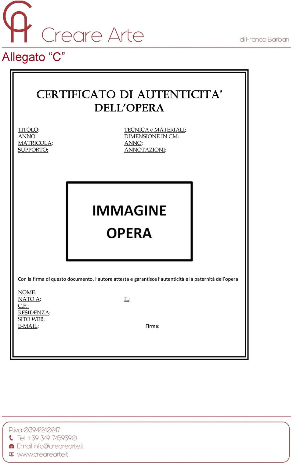 firma di questo documento, l autore attesta e garantisce l autenticità e la