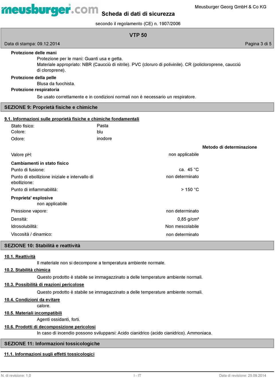 SEZIONE 9: Proprietà fisiche e chimiche 9.1.