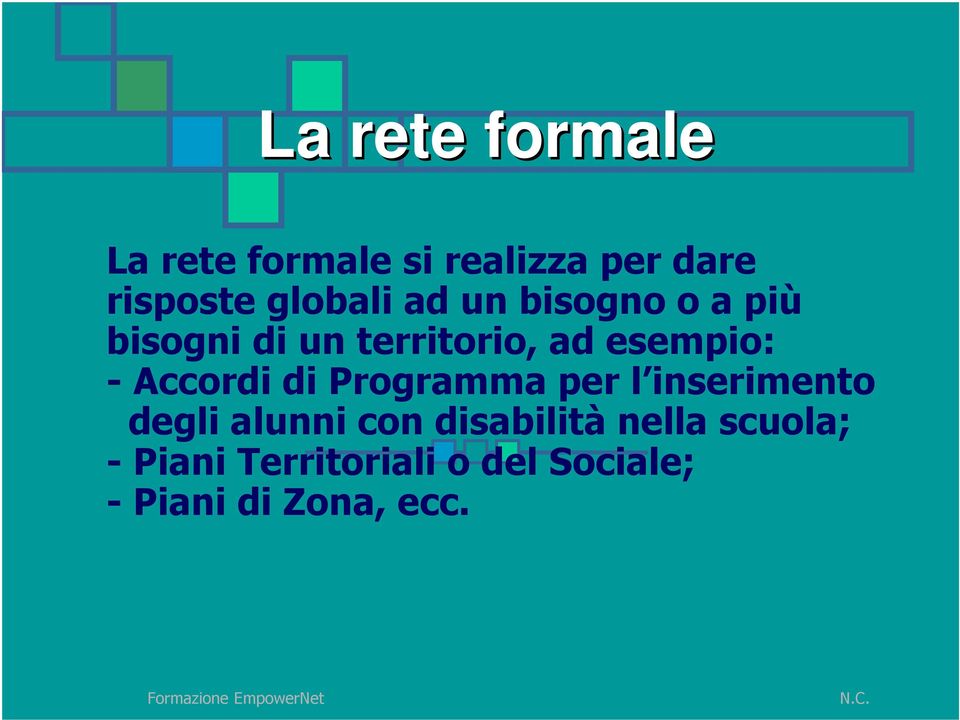 - Accordi di Programma per l inserimento degli alunni con