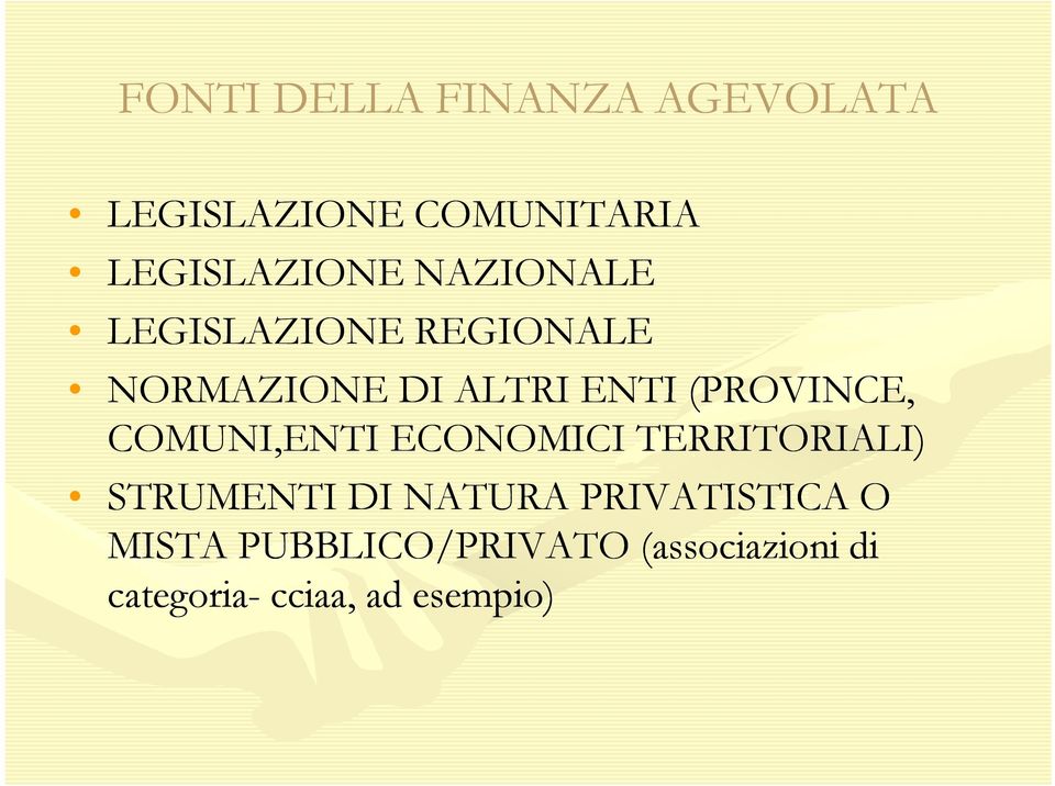 COMUNI,ENTI ECONOMICI TERRITORIALI) STRUMENTI DI NATURA PRIVATISTICA O