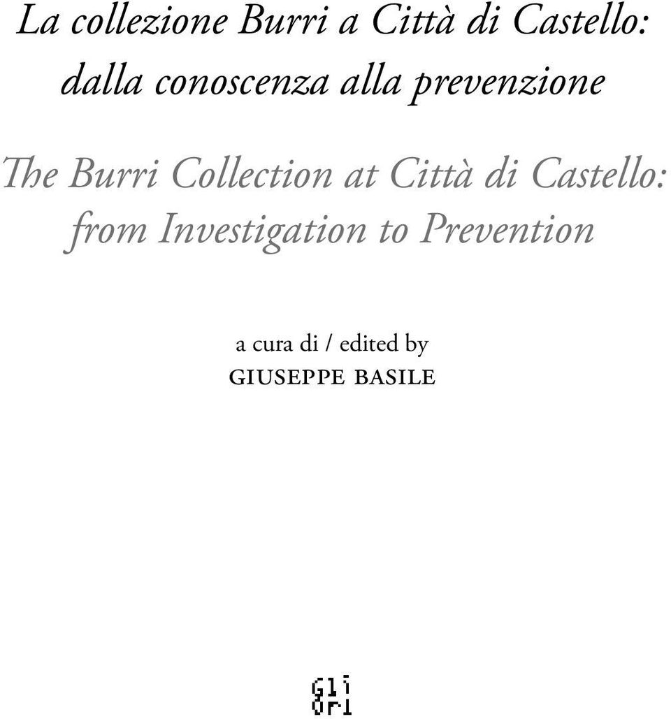 Collection at Città di Castello: from
