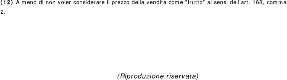 vendita come "frutto" ai sensi