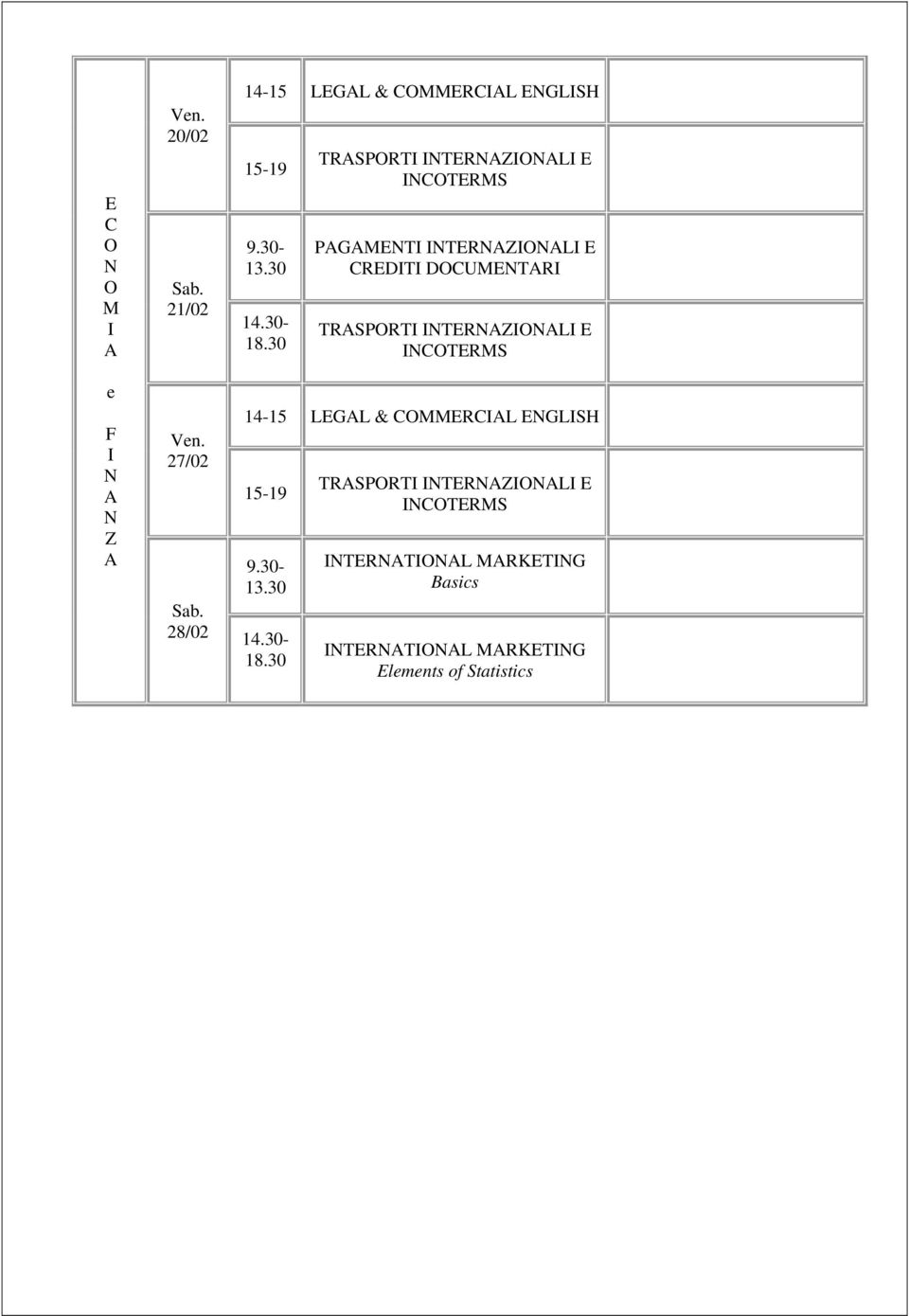 DCUMER RSPR ERZL E CERMS 14-15 LEGL & CMMERCL EGLSH