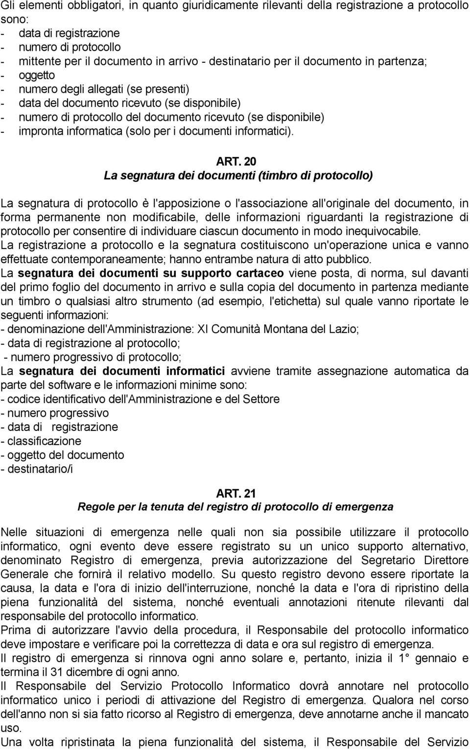 informatica (solo per i documenti informatici). ART.