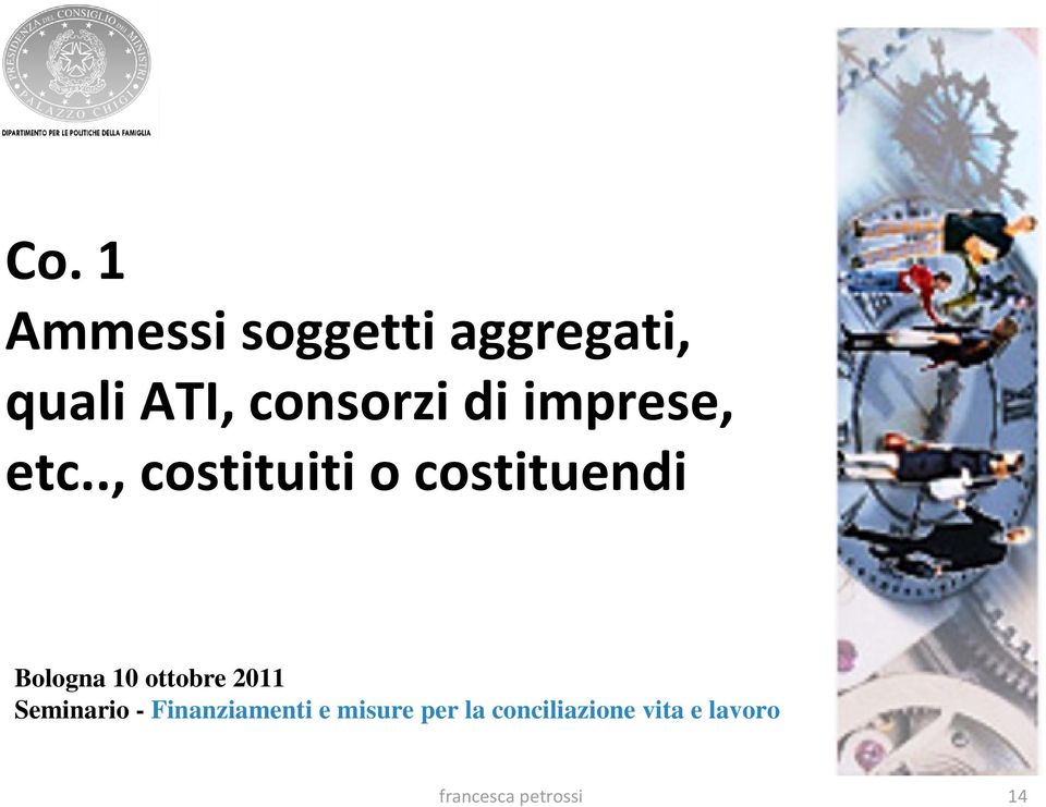 consorzi di imprese, etc.