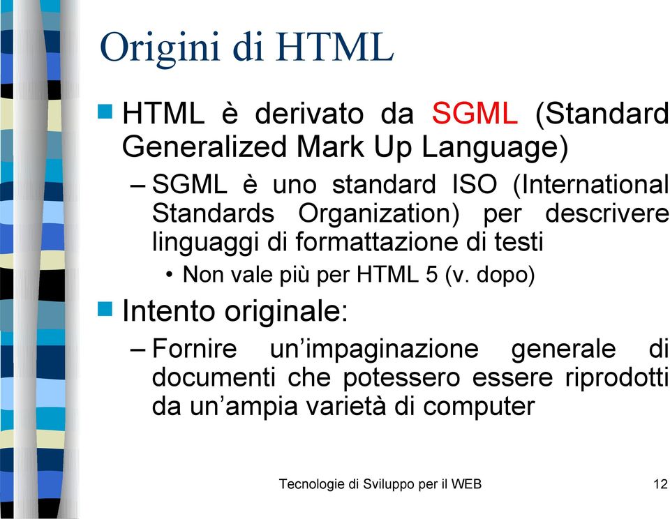 testi Non vale più per HTML 5 (v.