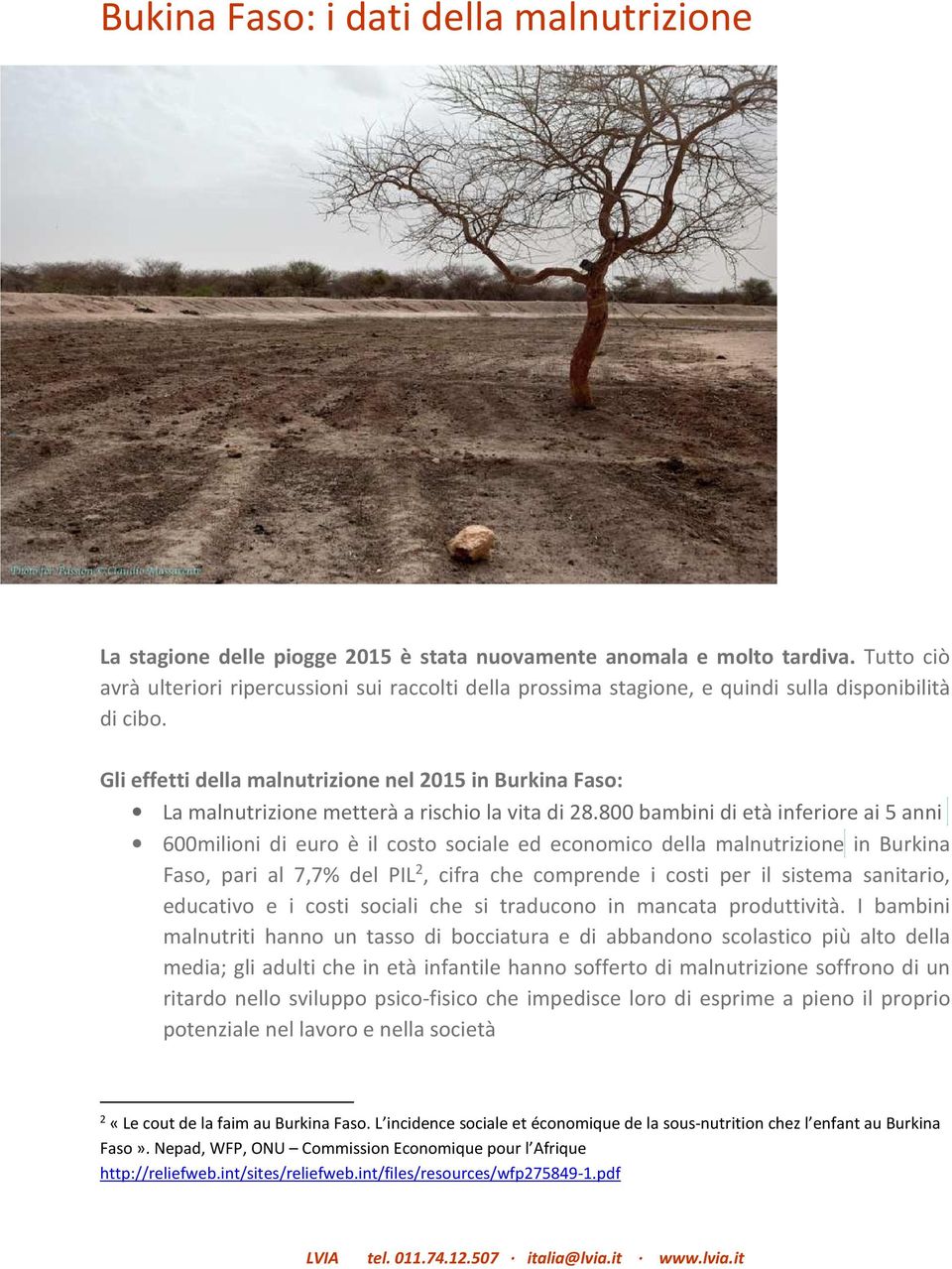Gli effetti della malnutrizione nel 2015 in Burkina Faso: La malnutrizione metterà a rischio la vita di 28.