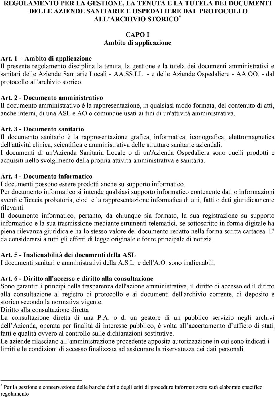 - e delle Aziende Ospedaliere - AA.OO. - dal protocollo all'archivio storico. Art.