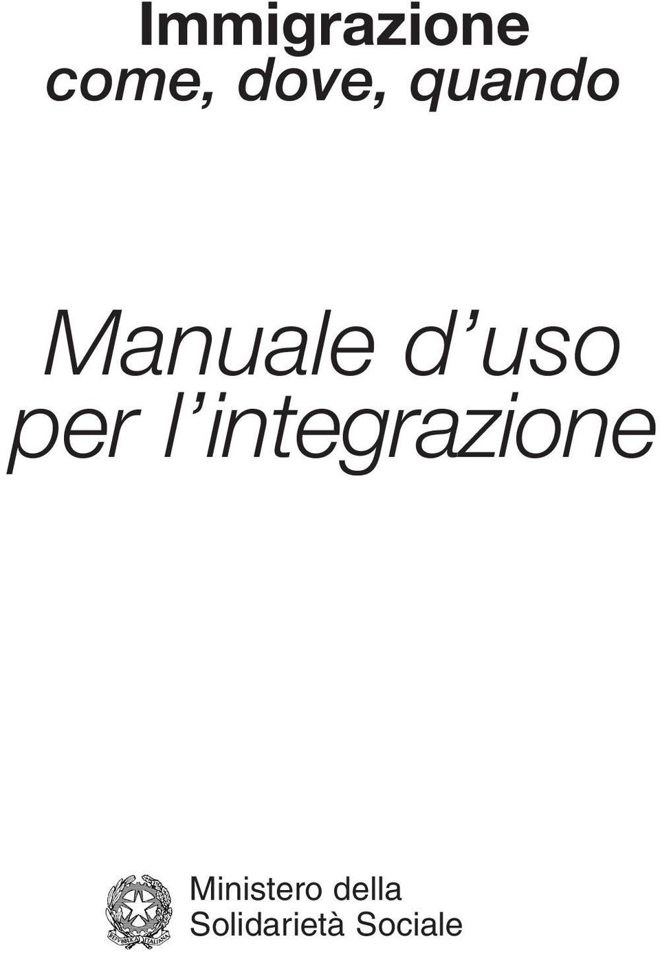 l integrazione Ministero