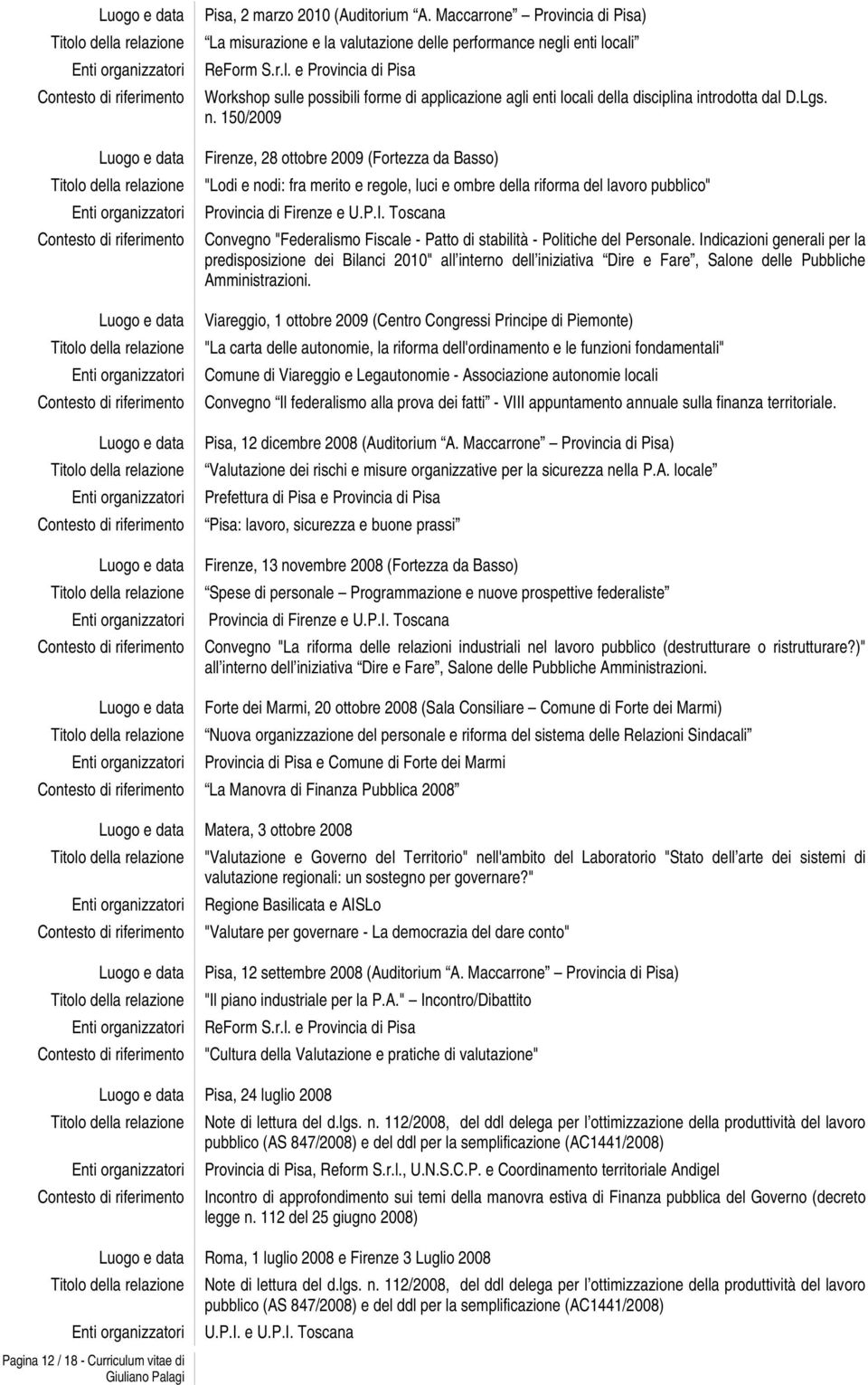 P.I. Toscana Convegno "Federalismo Fiscale - Patto di stabilità - Politiche del Personale.