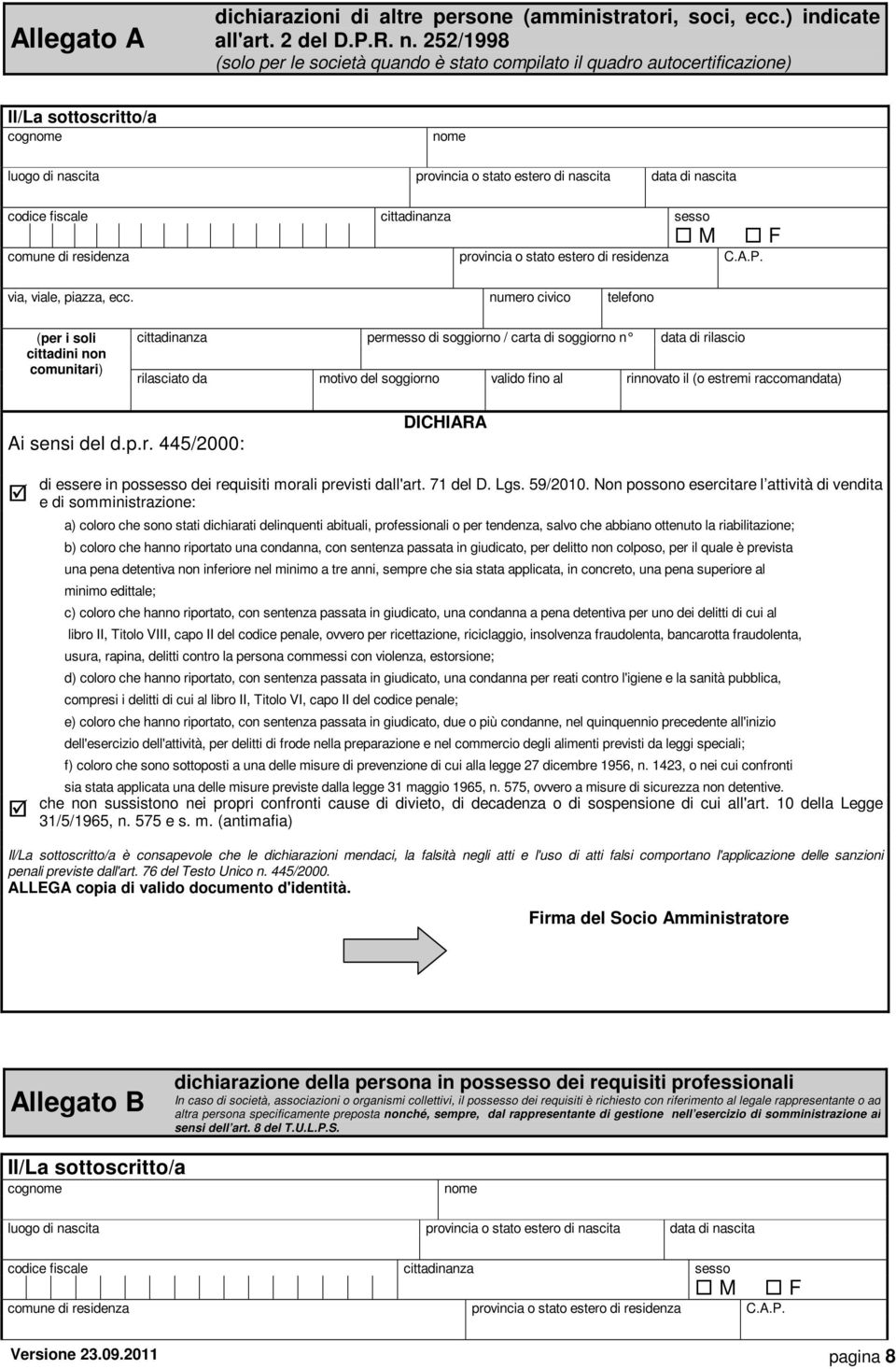 fiscale cittadinanza sesso M comune di residenza provincia o stato estero di residenza C.A.P.