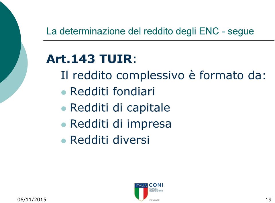 143 TUIR: Il reddito complessivo è formato