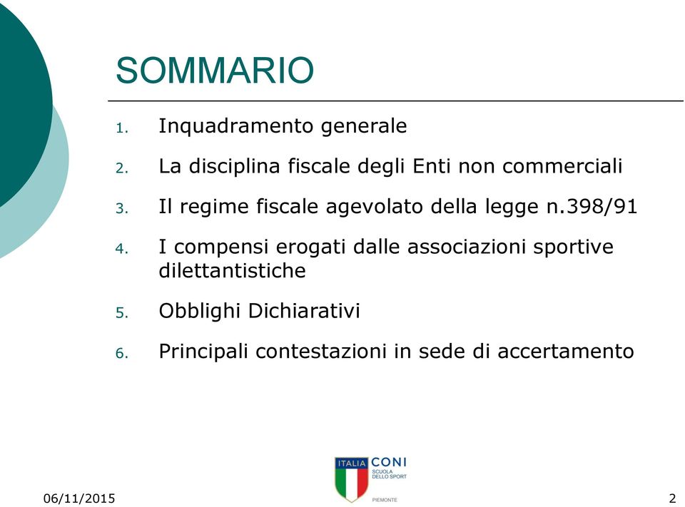 Il regime fiscale agevolato della legge n.398/91 4.