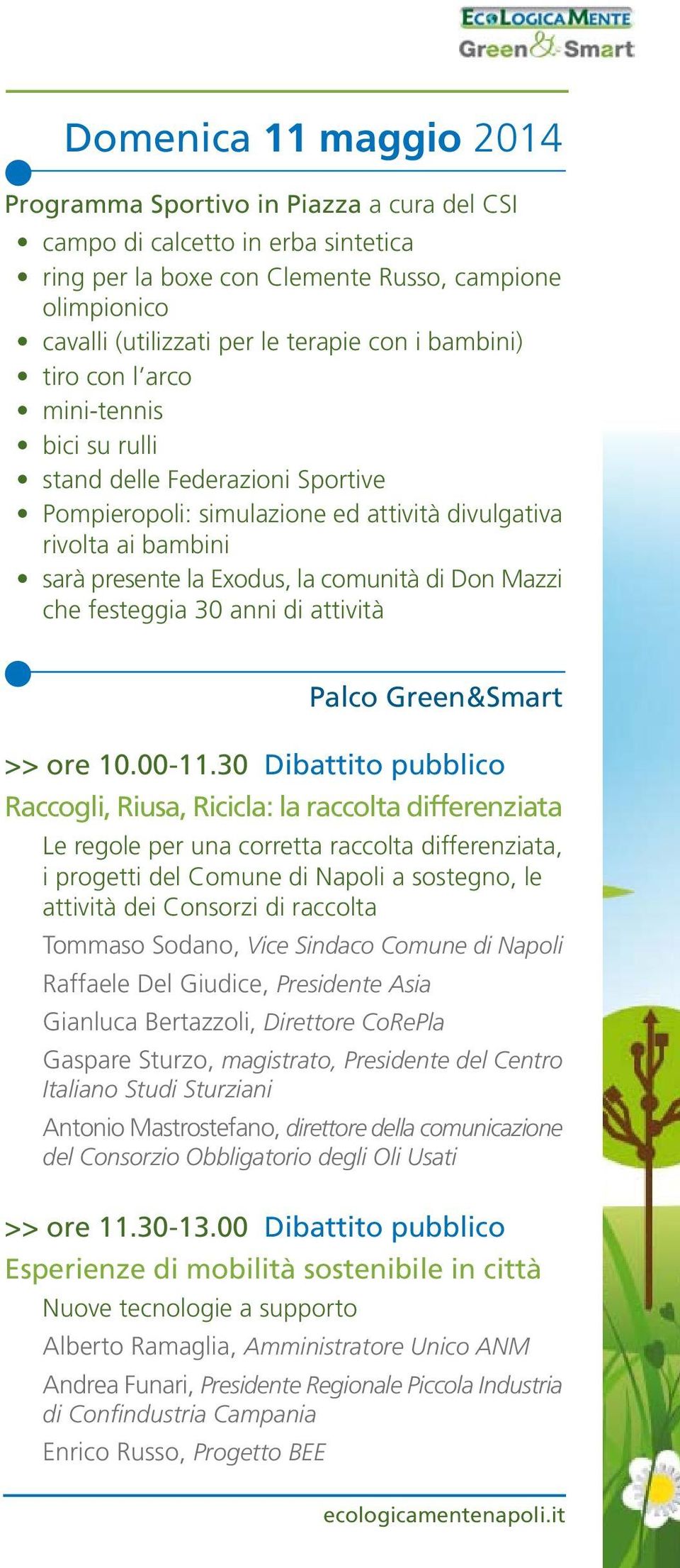 Don Mazzi che festeggia 30 anni di attività Palco Green&Smart >> ore 10.00-11.