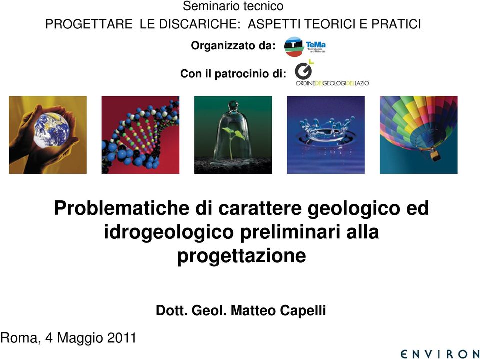 Problematiche di carattere geologico ed idrogeologico