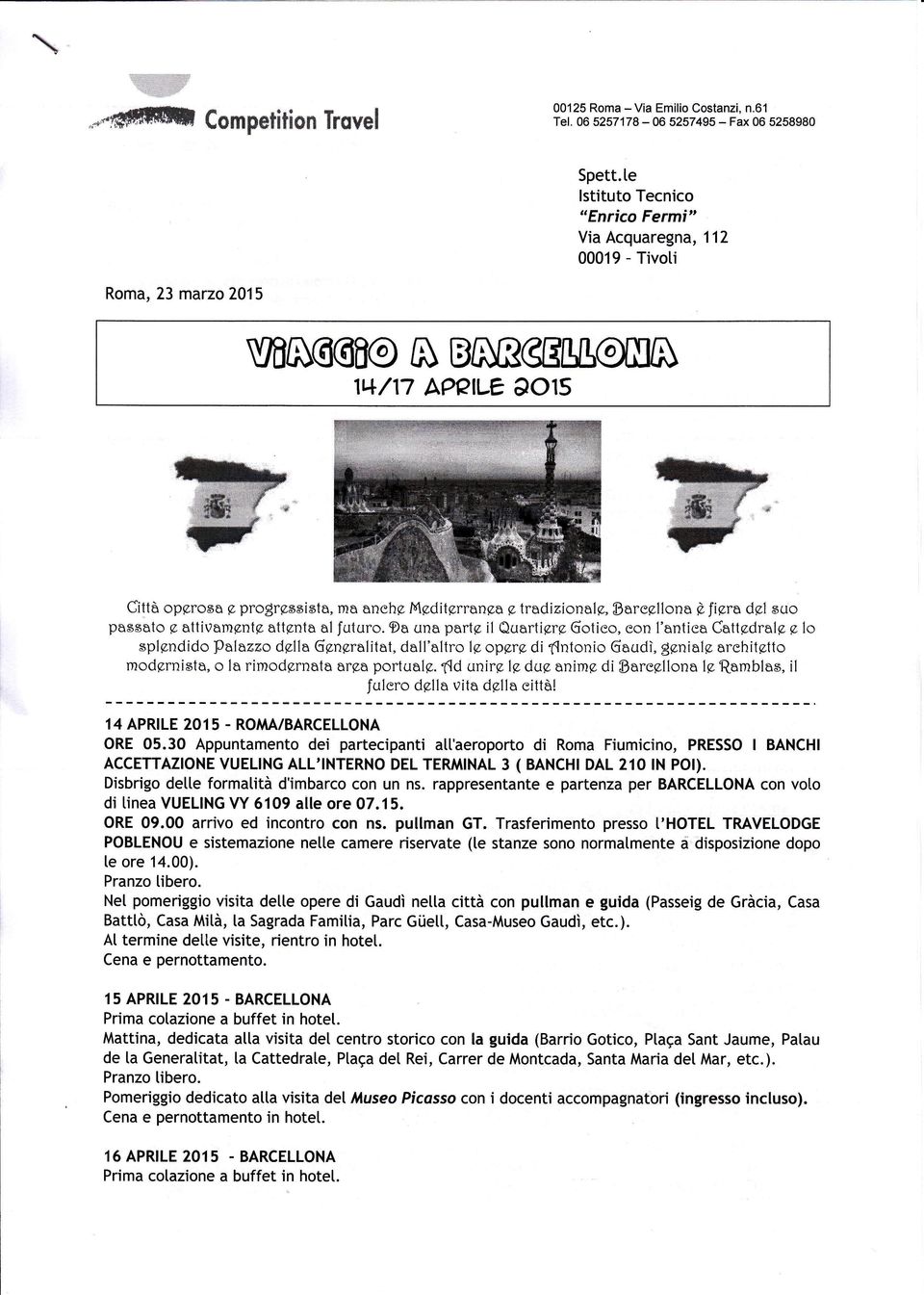 a g tradizionalg, Daregllona È firra dcl suo passato g attivamgntp attgnta al futuro.9a una partz il Quartigrg 6otieo, eon t'antiea Cattgdralg g lo splsndido Palazzo dgllagsnsralitat, dall'altrols.