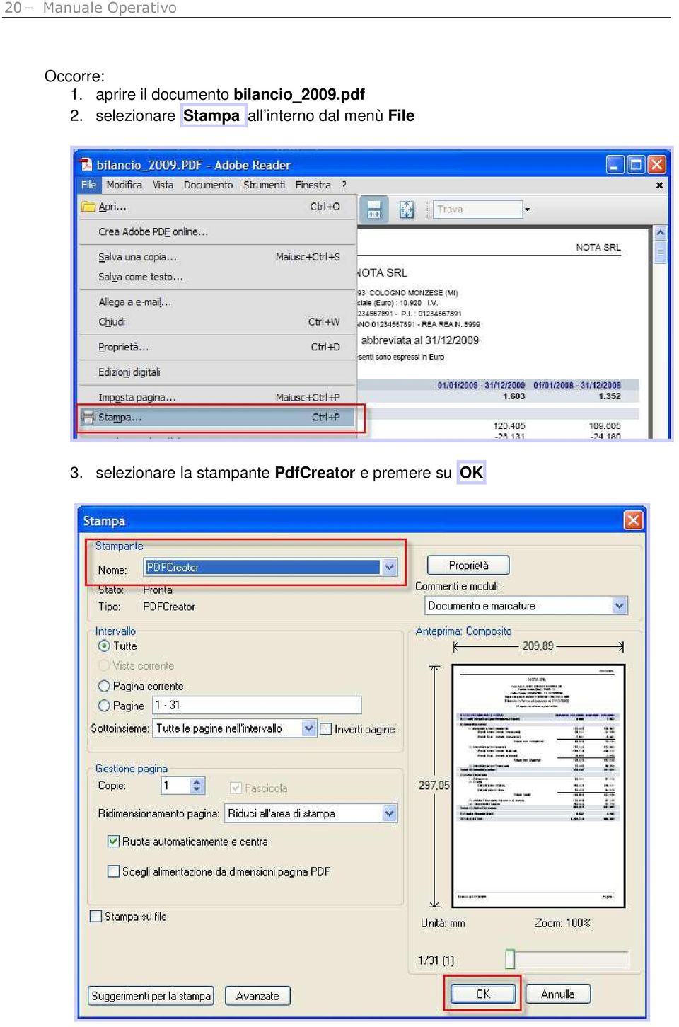 selezionare Stampa all interno dal menù