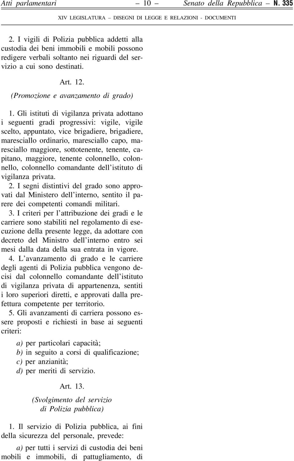 (Promozione e avanzamento di grado) 1.