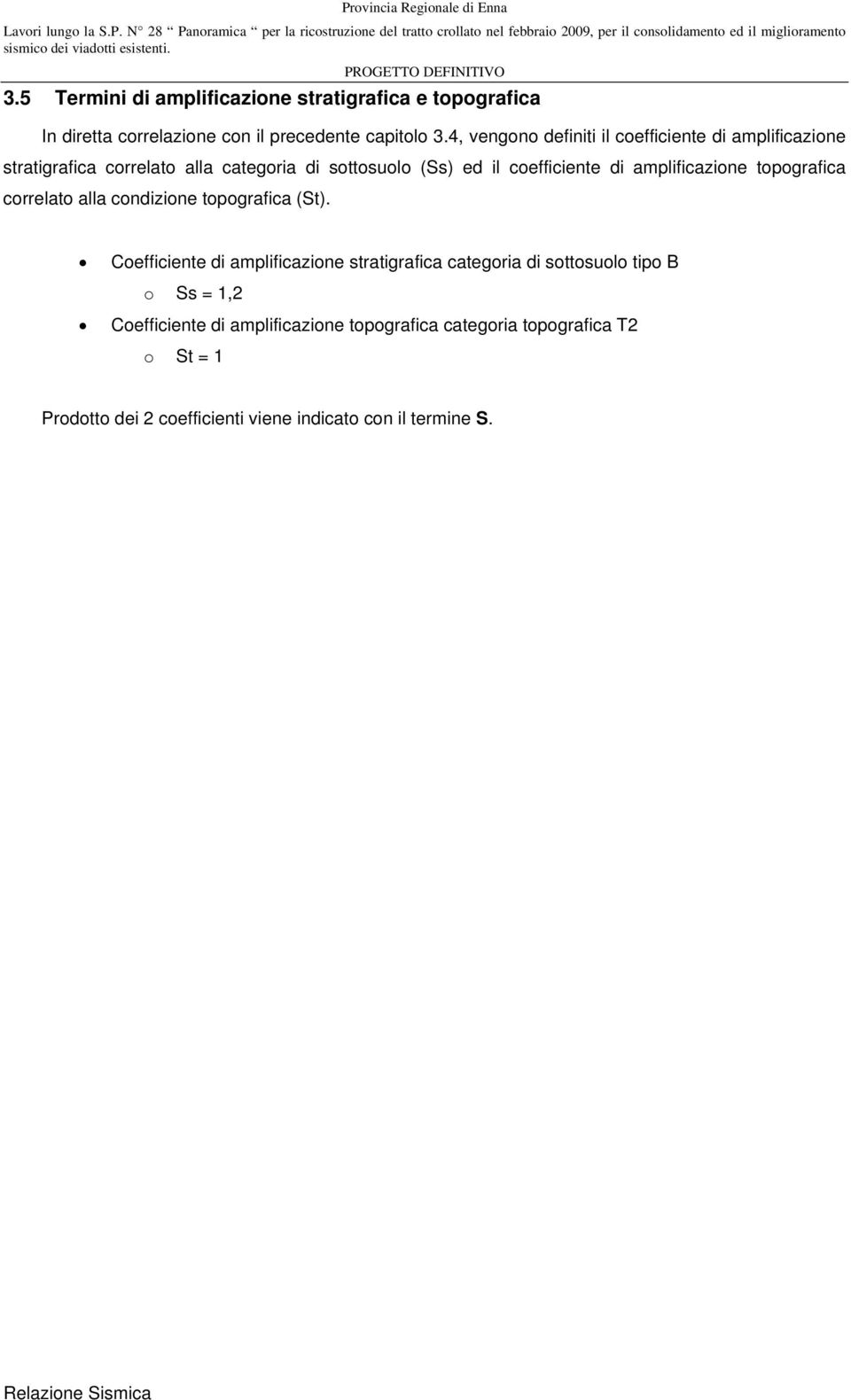 amplificazione topografica correlato alla condizione topografica (St).