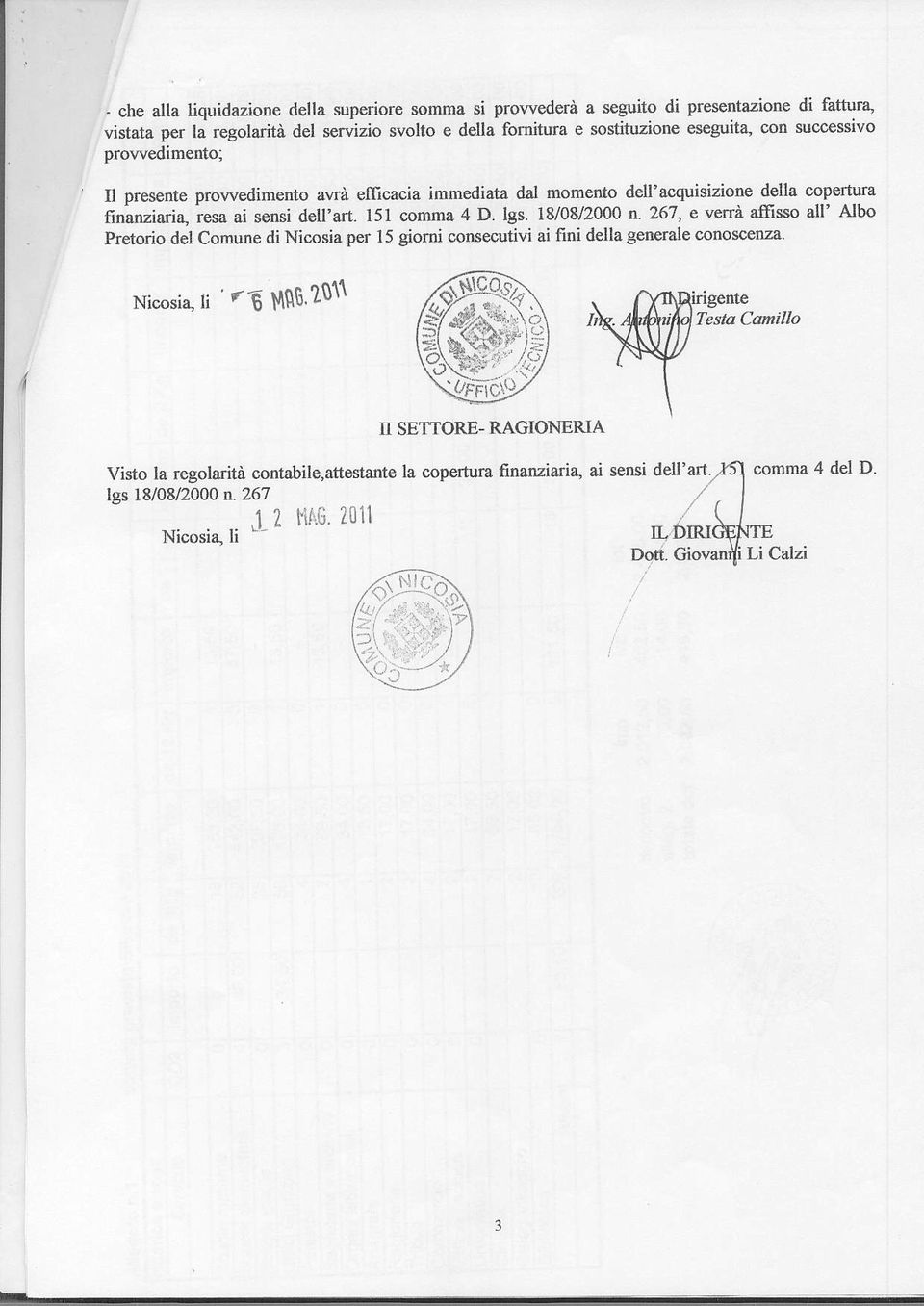 l5l c6m 4 D. lgs. 18/08/2000 n. 267, e venà ffiss ll' Alb Pretri del Cmune di icsi per 15 gimi cnsecutivi i fii dell generle cnscenz' icsi4li f G!lg$.