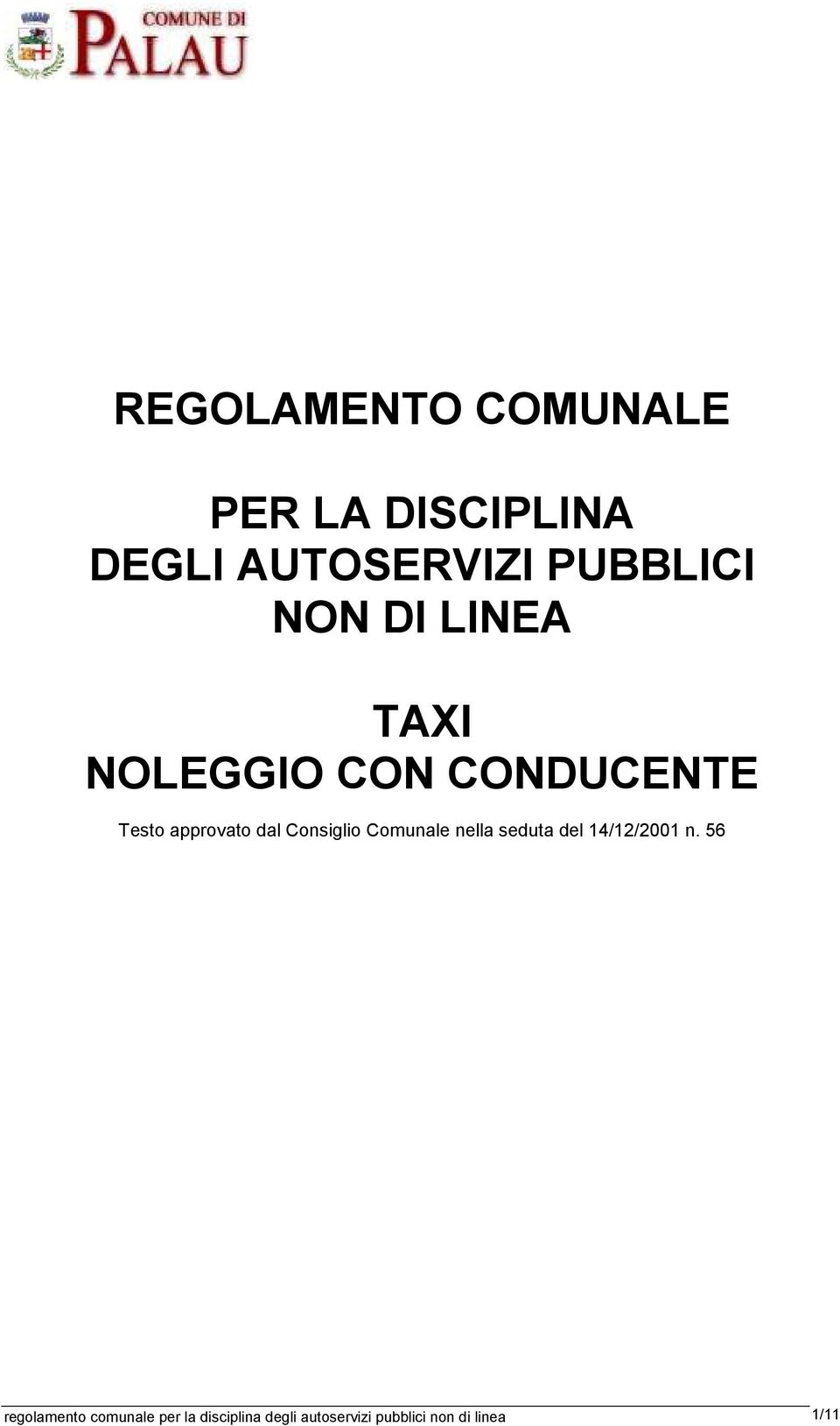 Consiglio Comunale nella seduta del 14/12/2001 n.