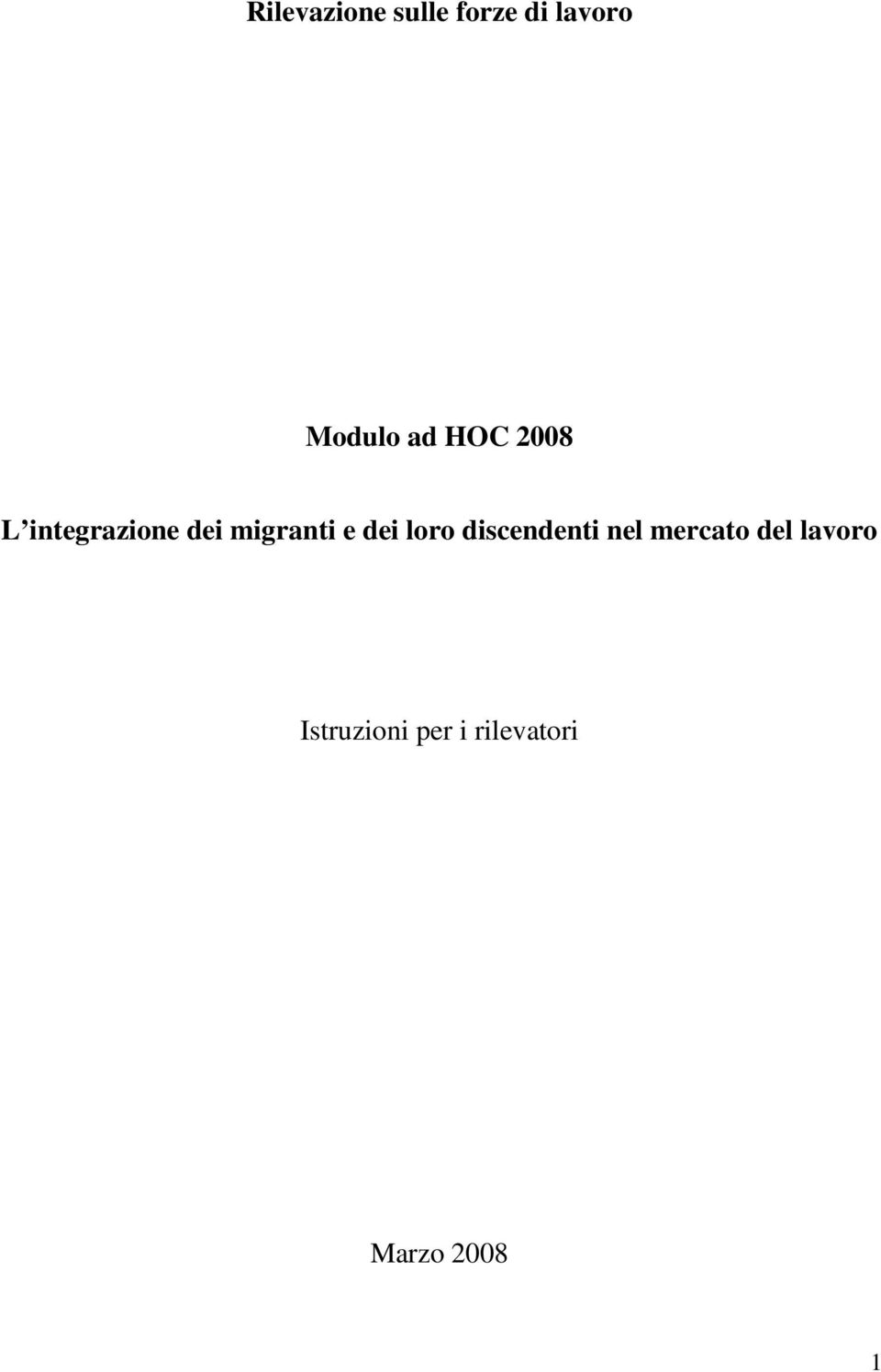 dei loro discendenti nel mercato del