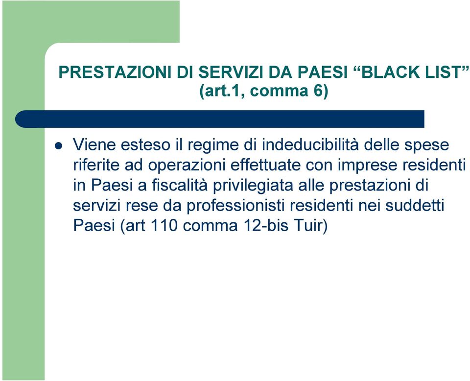 operazioni effettuate con imprese residenti in Paesi a fiscalità privilegiata