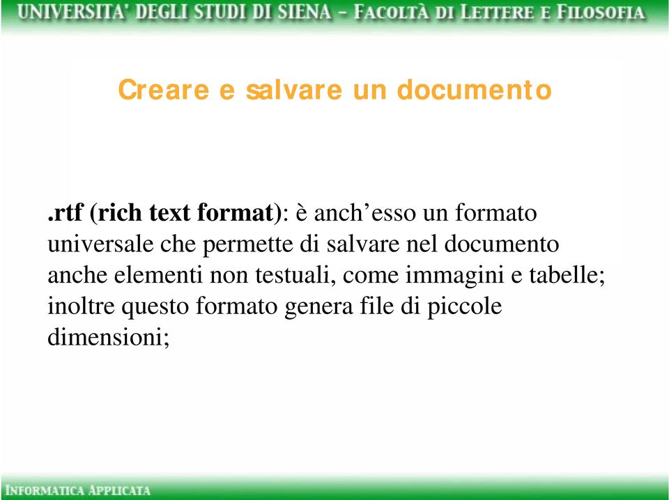 che permette di salvare nel documento anche elementi non