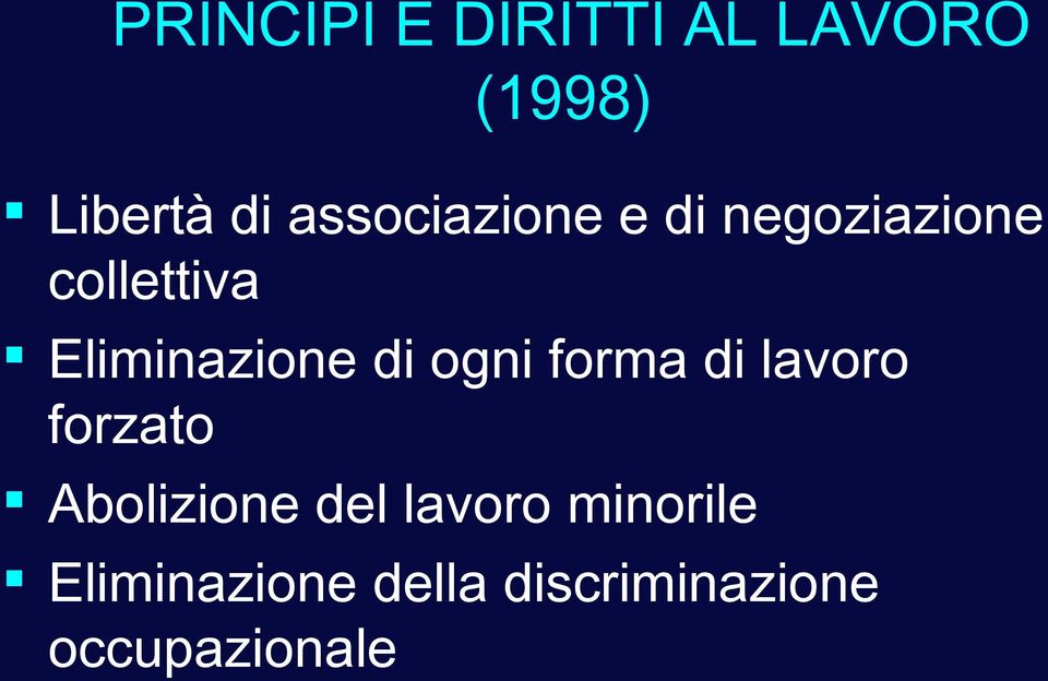 Eliminazione di ogni forma di lavoro forzato