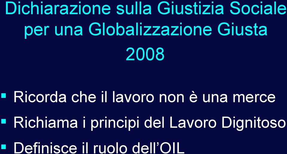 il lavoro non è una merce Richiama i