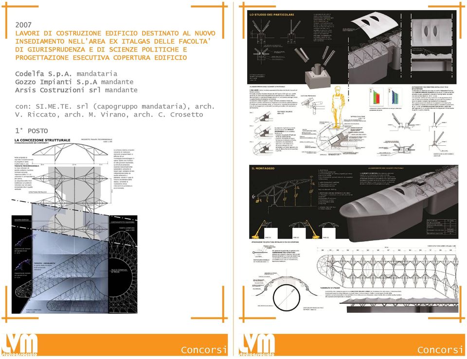 Codelfa S.p.A. mandataria Gozzo Impianti S.p.A mandante Arsis Costruzioni srl mandante con: SI.