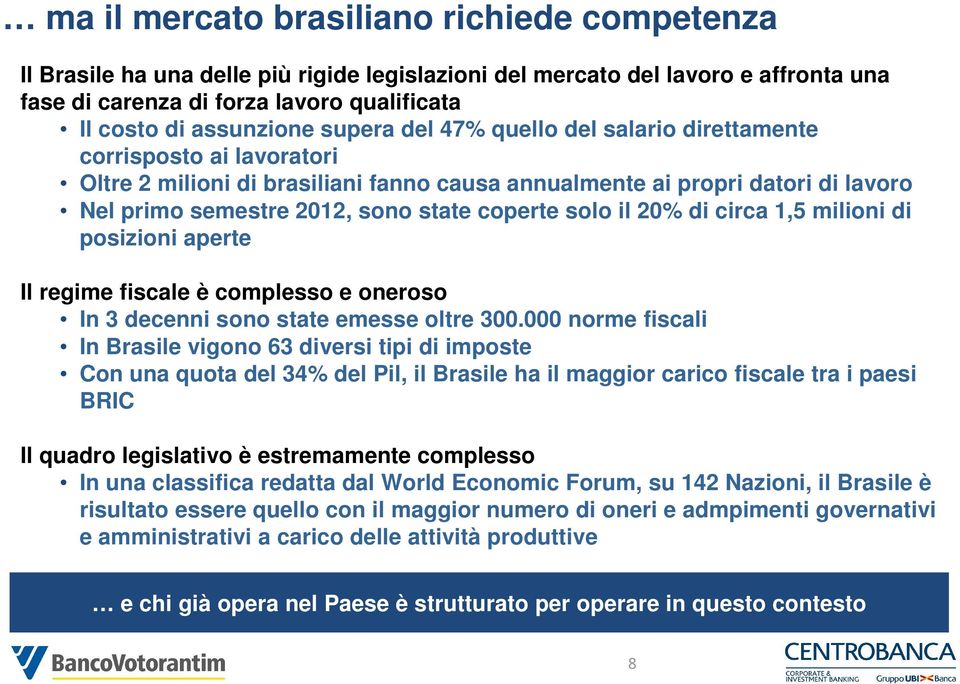 solo il 20% di circa 1,5 milioni di posizioni aperte Il regime fiscale è complesso e oneroso In 3 decenni sono state emesse oltre 300.