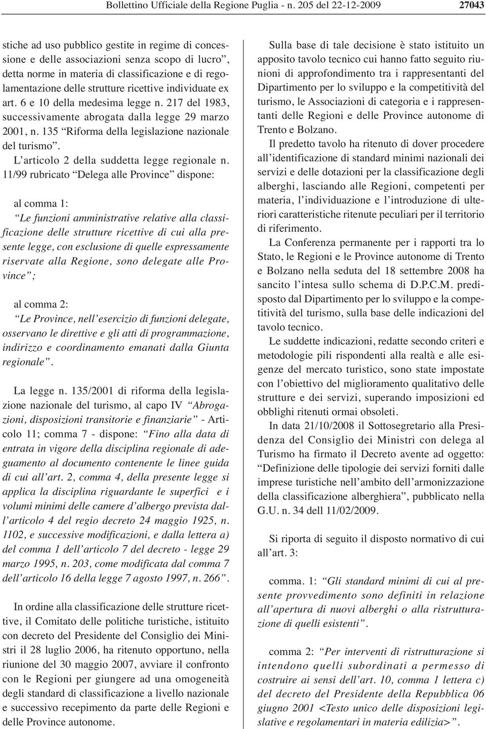 L articolo 2 della suddetta legge regionale n.